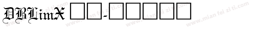 DBLimX 字体字体转换
